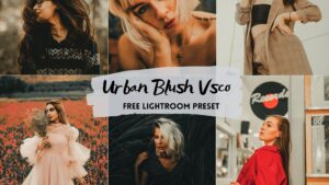 Urban Blush Vsco Filter Free Lightroom Preset 100% www.Editingfree.com