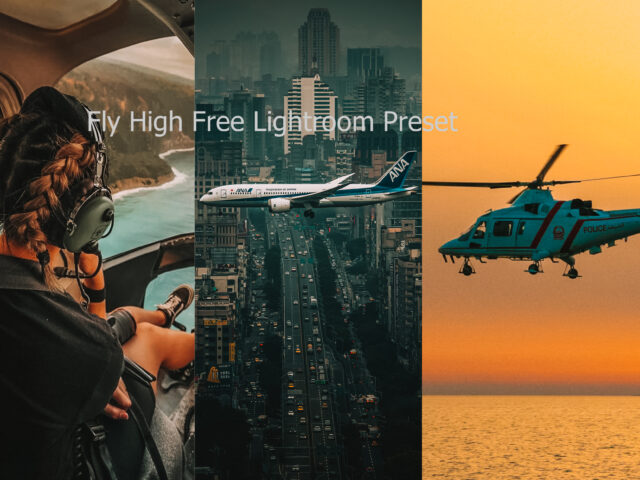 Fly High Free Lightroom Preset 100% www.EditingFree.com