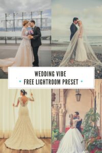 Wedding Vibe Free Lightroom Preset 100% www.Editingfree.com