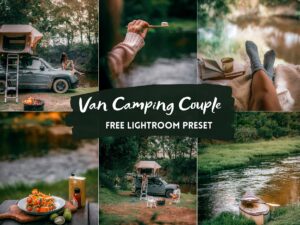 Van Camping Couple Free Lightroom Preset 100% www.Editingfree.com